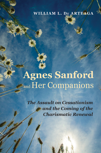 Agnes Sanford and Her Companions