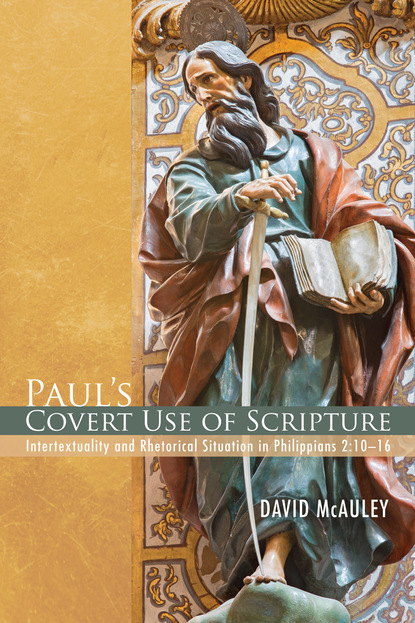 Paul’s Covert Use of Scripture