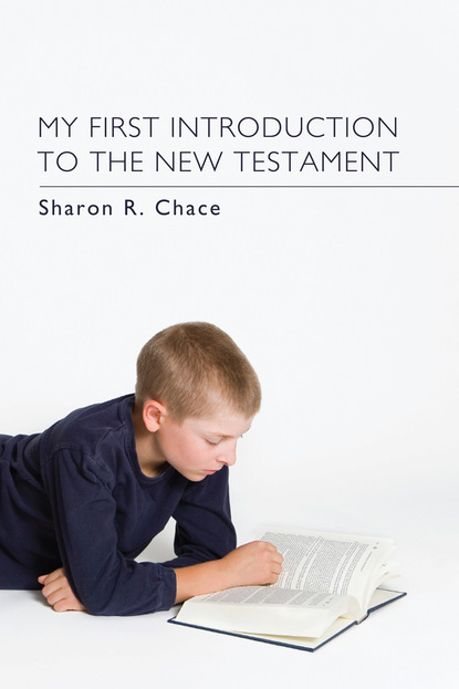 My First Introduction to the New Testament