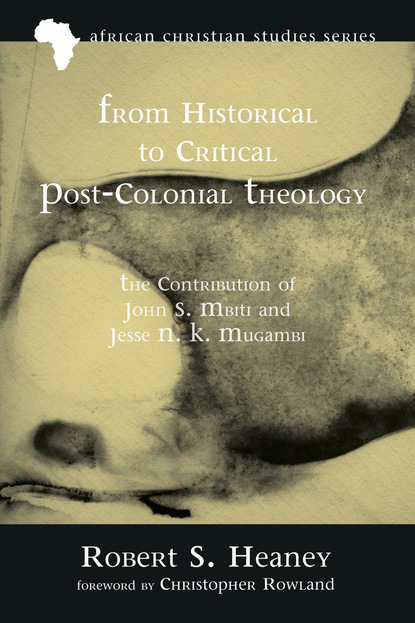 From Historical to Critical Post-Colonial Theology