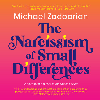 The Narcissism of Small Differences (Unabridged)