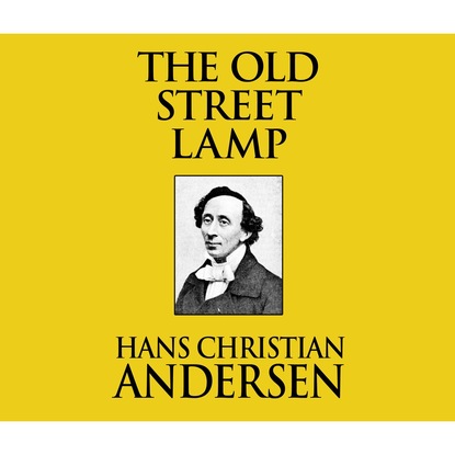 The Old Street Lamp (Unabridged)