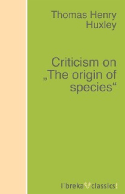 Criticism on ""The origin of species""