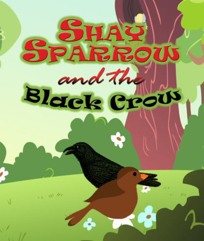 Shay Sparrow and the Black Crow
