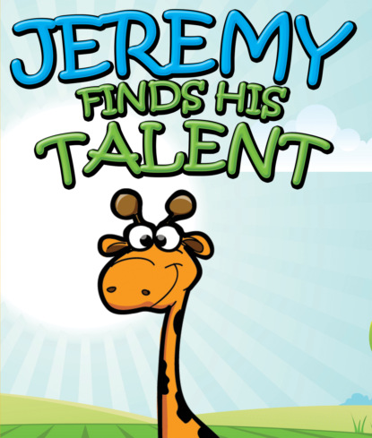 Jeremy Finds His Talents