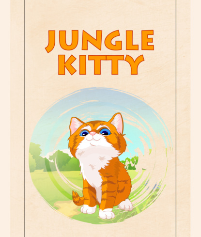 Jungle Kitty