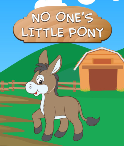 No One's Little Pony