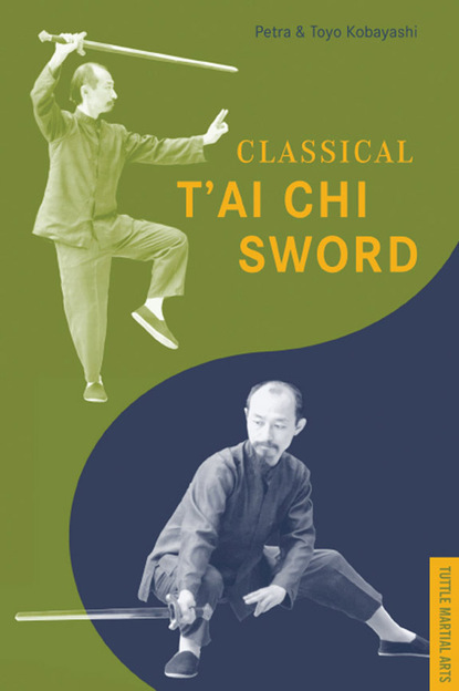 Classical T'ai Chi Sword