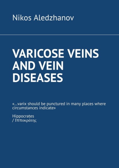 VARICOSE VEINS AND VEIN DISEASES