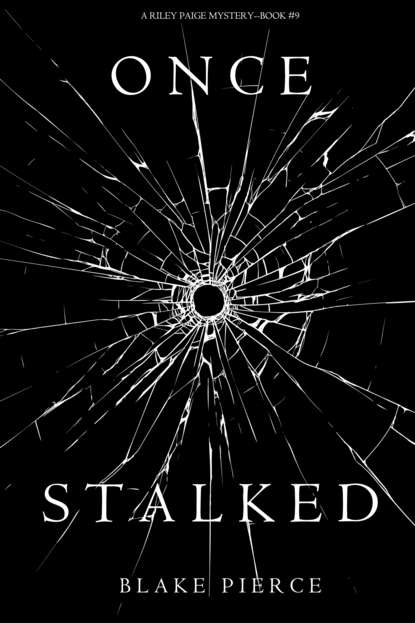 Once Stalked