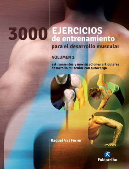 Tres 1000 ejercicios del desarrollo muscular