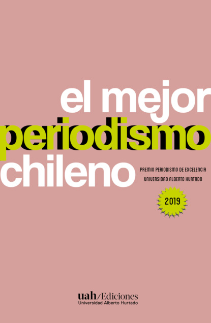 El mejor periodismo chileno 2019