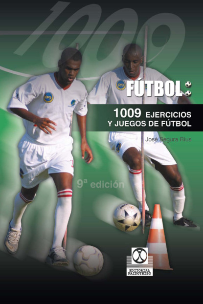 1009 ejercicios y juegos de fútbol