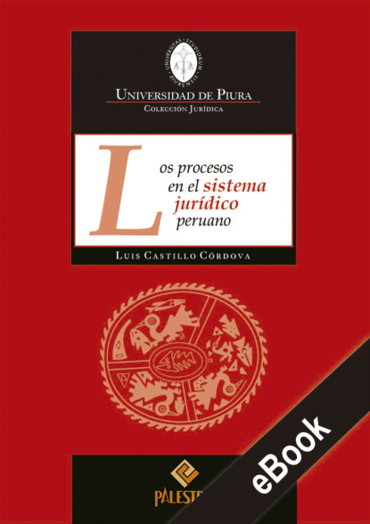 Los procesos en el sistema jurídico peruano