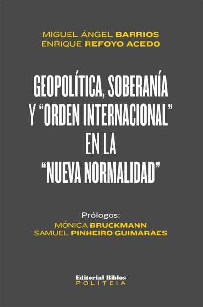 Geopolítica, soberanía y ""orden internacional"" en la ""nueva normalidad""