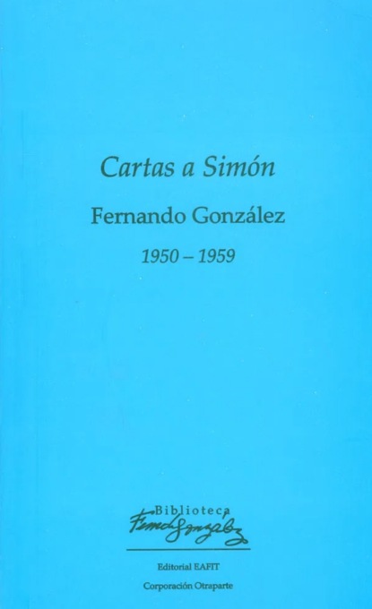 Cartas a Simón 1950 – 1959