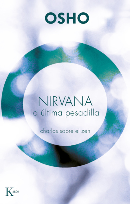 Nirvana. La última pesadilla