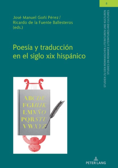Poesía y traducción en el siglo xix hispánico