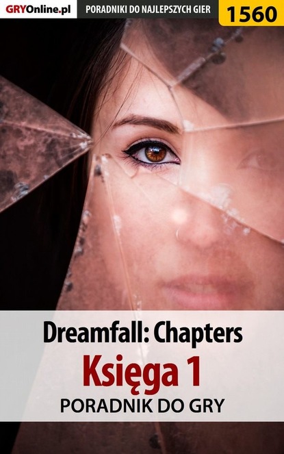Dreamfall: Chapters - Księga 1