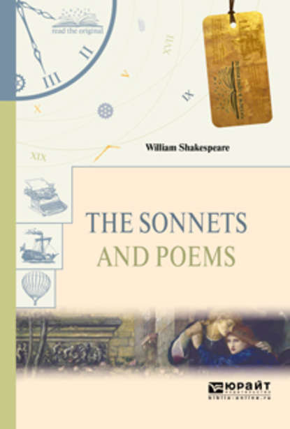The sonnets and poems. Сонеты и поэмы