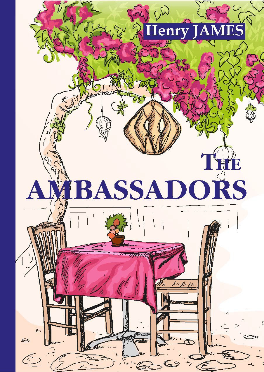 The Ambassadors = Послы: роман на англ.яз