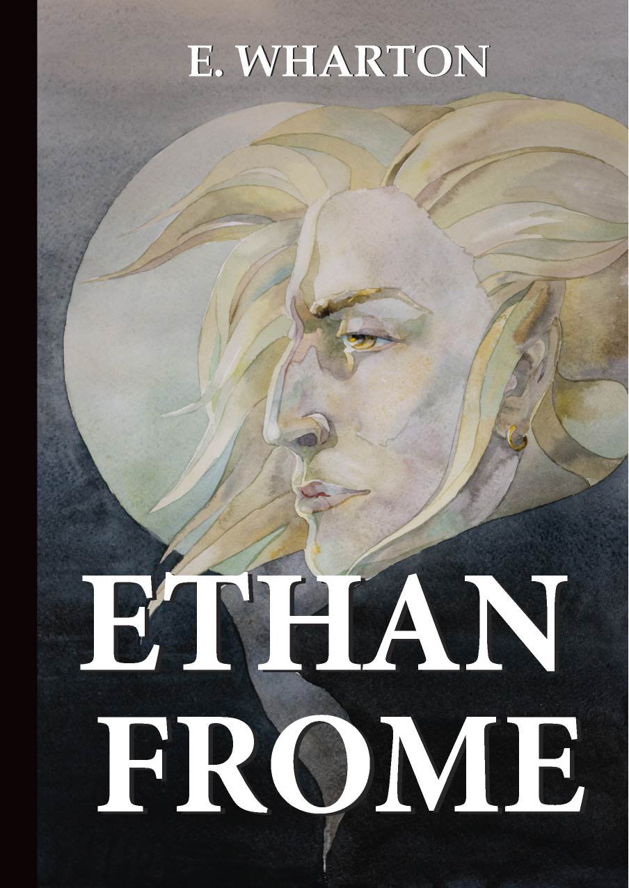 Ethan Frome = Итан Фром: роман на англ.яз