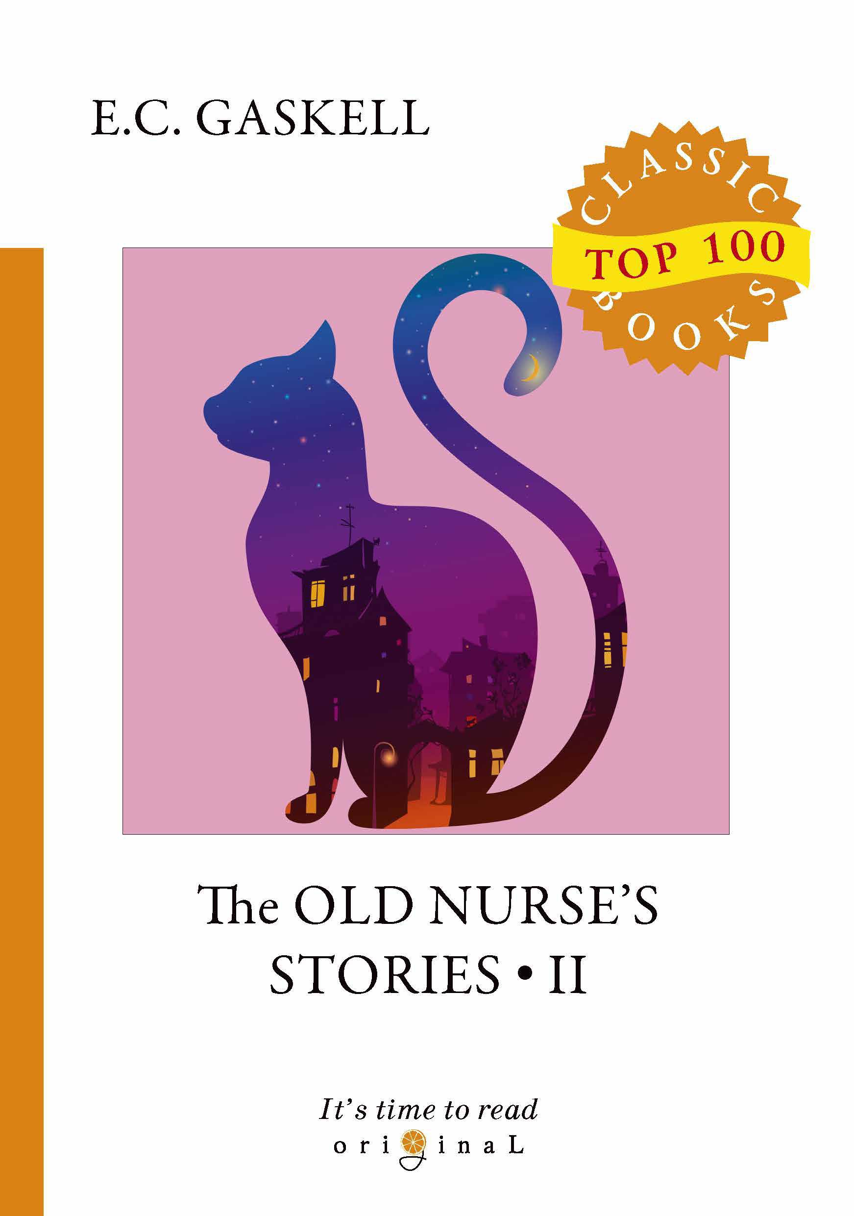 The Old Nurse's Stories 2 = Рассказы старой няни 2: на англ.яз