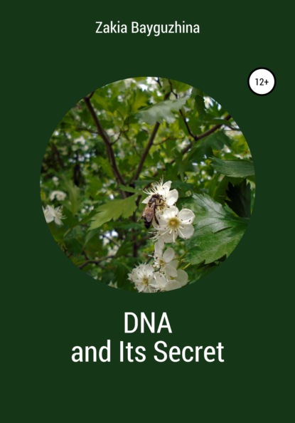 DNA and Its Secret