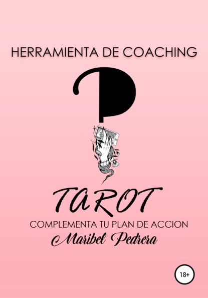 Herramienta de coaching Tarot complementa tu plan de accion